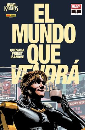 Marvel Knights: El mundo que vendrá 5 | N0526-PAN25 | Christopher Priest, Joe Quesada | Terra de Còmic - Tu tienda de cómics online especializada en cómics, manga y merchandising