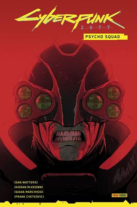 Cyberpunk 2077: Psyco Squad | N1125-PAN63 | Dan Watters, Kieran McKeown | Terra de Còmic - Tu tienda de cómics online especializada en cómics, manga y merchandising