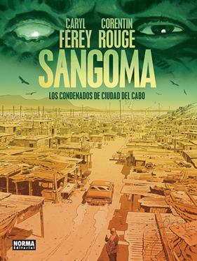 Sangoma. Los condenados de Ciudad del Cabo | N0826-NOR42 | Caryl Férey, Corentin Rouge | Terra de Còmic - Tu tienda de cómics online especializada en cómics, manga y merchandising