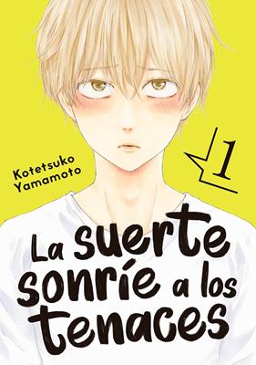La suerte sonrie a los tenaces 01 | N0323-OTED32 | Kotetsuko Yamamoto | Terra de Còmic - Tu tienda de cómics online especializada en cómics, manga y merchandising