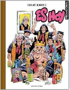 Es hoy | N1120-OTED26 | Carlos Giménez | Terra de Còmic - Tu tienda de cómics online especializada en cómics, manga y merchandising