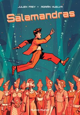 Las Salamandras | N0625-OTED23 | Adrián Huelva, Julien 'Frey' | Terra de Còmic - Tu tienda de cómics online especializada en cómics, manga y merchandising