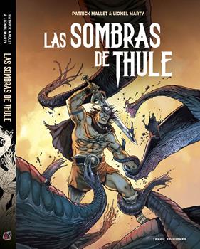 Las sombras de Thule | N0424-OTED21 | Patrick Mallet, Lionel Marty | Terra de Còmic - Tu tienda de cómics online especializada en cómics, manga y merchandising