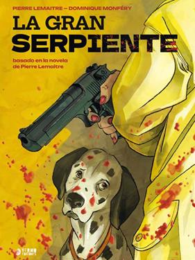 La gran serpiente | N1025-YER04 | Pierre Lemaitre, Dominique Monfery | Terra de Còmic - Tu tienda de cómics online especializada en cómics, manga y merchandising