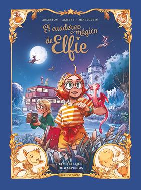 El cuaderno mágico de Elfie 05. Los reflejos de Walpurgis | N0126-NOR01 | CHRISTOPHE ARLESTON / AUDREY ALWETT / MINI LUDVIN | Terra de Còmic - Tu tienda de cómics online especializada en cómics, manga y merchandising