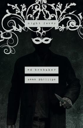 Night Fever | N1023-NOR36 | Ed Brubaker, Sean Phillips, Jacob Phillips | Terra de Còmic - Tu tienda de cómics online especializada en cómics, manga y merchandising