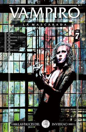 Vampiro: La mascarada. Las fauces del infierno 07 | N0123-OTED01 | Tim Seeley, Tini Howard, Blake Howard | Terra de Còmic - Tu tienda de cómics online especializada en cómics, manga y merchandising