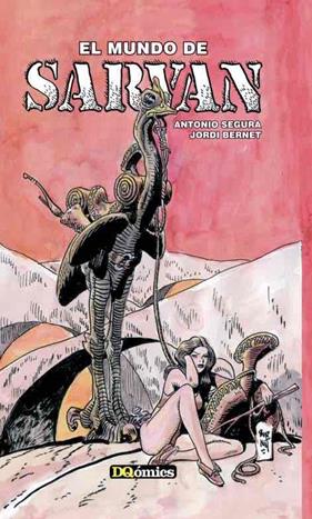 El mundo de Sarvan | N0122-OTED09 | Jordi Bernet, Antonio Segura | Terra de Còmic - Tu tienda de cómics online especializada en cómics, manga y merchandising