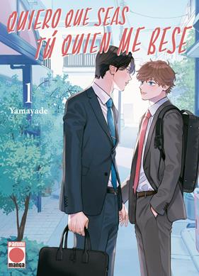 Quiero que seas tú quien me bese 1 | N0926-PAN56 | Yamayade | Terra de Còmic - Tu tienda de cómics online especializada en cómics, manga y merchandising