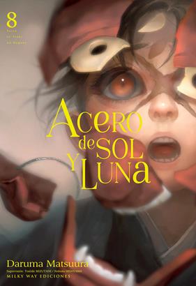 Acero de sol y luna, Vol. 8 | N0325-MILK05 | Daruma Matsuura | Terra de Còmic - Tu tienda de cómics online especializada en cómics, manga y merchandising