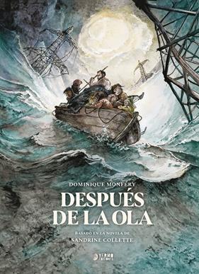 Después de la ola | N0726-YER02 | Sandrne Colette, Dominique Monféry | Terra de Còmic - Tu tienda de cómics online especializada en cómics, manga y merchandising