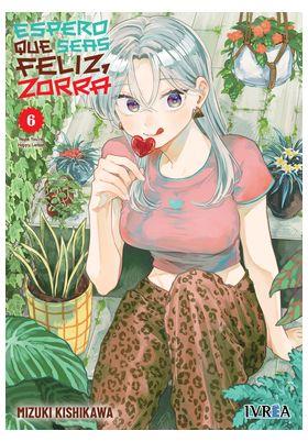 Espero que seas feliz, zorra 06 | N1025-IVR14 | Mizuki Kishikawa | Terra de Còmic - Tu tienda de cómics online especializada en cómics, manga y merchandising