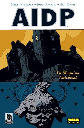 AIDP Nº 06: La máquina universal | NAIDP06 | Mike Mignola, John Arcudi | Terra de Còmic - Tu tienda de cómics online especializada en cómics, manga y merchandising