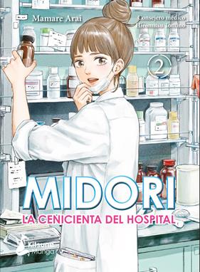 Midori, la cenicienta del hospital 02 | N1123-OT01 | Arai Mamare | Terra de Còmic - Tu tienda de cómics online especializada en cómics, manga y merchandising