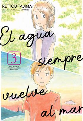 El agua siempre vuelve al mar 03 | N0625-MILK12 | Rettou Tajima | Terra de Còmic - Tu tienda de cómics online especializada en cómics, manga y merchandising