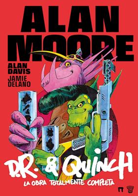 D.R. & Quinch | N1125-DOL05 |  Alan Moore, Jamie Delano, Alan Davis | Terra de Còmic - Tu tienda de cómics online especializada en cómics, manga y merchandising