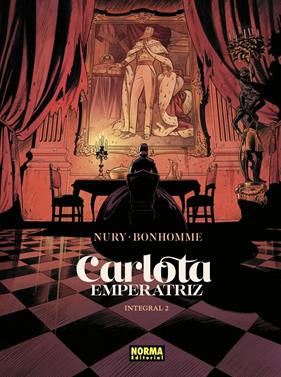 Carlota Emperatriz. Integral 02 | N0925-NOR39 | Nury / Bonhomme | Terra de Còmic - Tu tienda de cómics online especializada en cómics, manga y merchandising