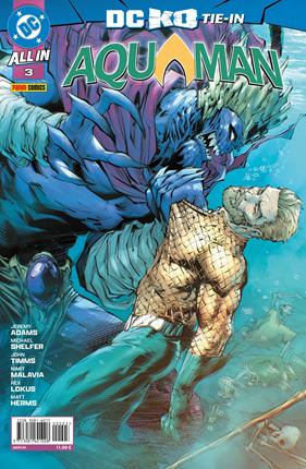 All In Aquaman 3 | N0426-PAN54 | Jeremy Adams, Michael Shelfer, John Timms | Terra de Còmic - Tu tienda de cómics online especializada en cómics, manga y merchandising