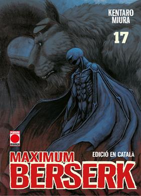 Maximum Berserk 17 (Català) | N0426-PAN56 | Kentaro Miura | Terra de Còmic - Tu tienda de cómics online especializada en cómics, manga y merchandising