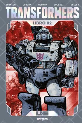 Transformers (Edición Z Deluxe) Libro 2 | N1126-OTED03 | Daniel Warren Johnson, Jason Howard, Jorge Corona, Ludo Lullabi, Ryan Ottley | Terra de Còmic - Tu tienda de cómics online especializada en cómics, manga y merchandising