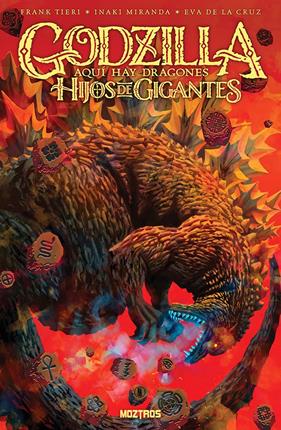 Godzilla: Aquí Hay Dragones – Hijos de Gigantes | N1025-OTED08 | Frank Tieri, Inaki Miranda | Terra de Còmic - Tu tienda de cómics online especializada en cómics, manga y merchandising