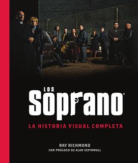 Los Soprano. La historia visual completa | N1125-NOR48 | Ray Richmond | Terra de Còmic - Tu tienda de cómics online especializada en cómics, manga y merchandising