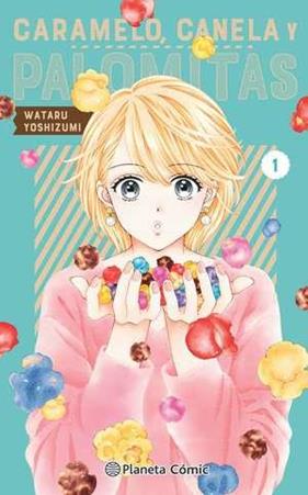 Caramelo, canela y palomitas nº 01 | N0523-PLA23 | Wataru Yoshizumi | Terra de Còmic - Tu tienda de cómics online especializada en cómics, manga y merchandising