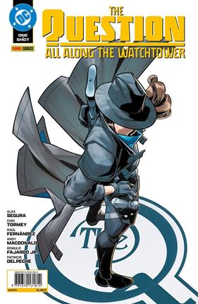 The Question: All allong the Watchtower | N0925-PAN77 | Cian Tormey, Alex Segura, Andy MacDonald | Terra de Còmic - Tu tienda de cómics online especializada en cómics, manga y merchandising