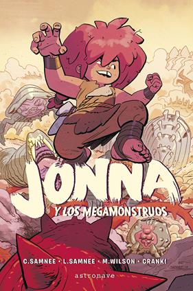 Jonna y los megamonstruos 1 | N1122-NOR37 | C. Samnee, L. Samnee, M. Wilson, Crank! | Terra de Còmic - Tu tienda de cómics online especializada en cómics, manga y merchandising
