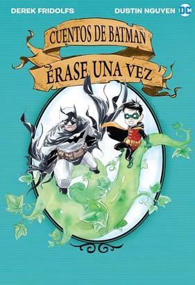 Cuentos de Batman. Érase una vez | N1220-HID03 | Derek Fridolfs | Terra de Còmic - Tu tienda de cómics online especializada en cómics, manga y merchandising