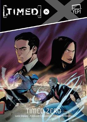Timed Zero | N0321-OTED20 | Lucio Staiano,Alessandro Cappuccio, Lorenzo Bardondini | Terra de Còmic - Tu tienda de cómics online especializada en cómics, manga y merchandising