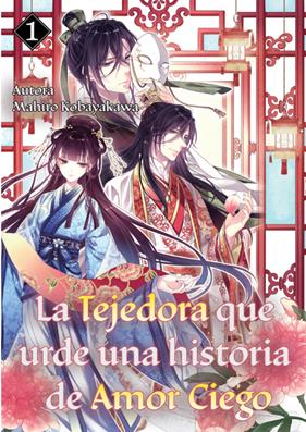 La tejedora que urde una historia de amor ciego 1 | N1023-OTED34 | Mahiro Kobayakawa, Nagi Kasumi | Terra de Còmic - Tu tienda de cómics online especializada en cómics, manga y merchandising