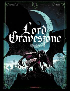 Lord Gravestone 01. El beso rojo | N0622-OTED188 | Jérôme Le Gris, Nicolas Siner  | Terra de Còmic - Tu tienda de cómics online especializada en cómics, manga y merchandising