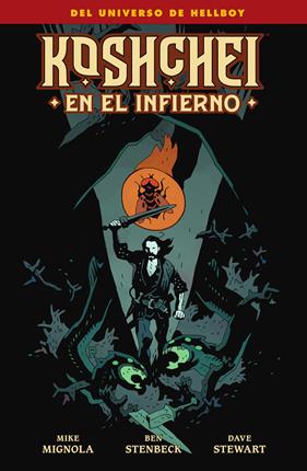 Koshchei en el infierno | N1024-NOR33 | Mike Mignola, Ben Stenbeck, Dave Stewart | Terra de Còmic - Tu tienda de cómics online especializada en cómics, manga y merchandising