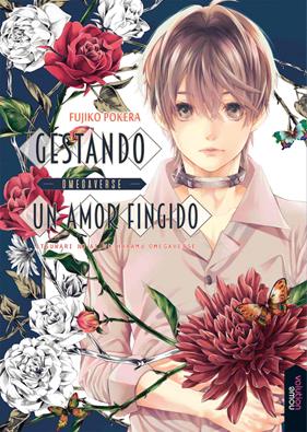 Gestando un amor fingido. Omegaverse | N0722-OTED17 | Fujiko Pokera | Terra de Còmic - Tu tienda de cómics online especializada en cómics, manga y merchandising