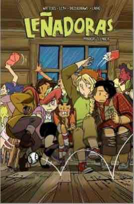 Leñadoras. Parada Técnica | N0622-OTED16 | Noelle Stevenson, Grace Ellis | Terra de Còmic - Tu tienda de cómics online especializada en cómics, manga y merchandising