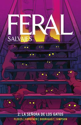 Feral (Salvajes) 2. La señora de los gatos | N0925-NOR44 | Brad Simpson, Tony Fleecs, Trish Fornster, Tone Rodriguez | Terra de Còmic - Tu tienda de cómics online especializada en cómics, manga y merchandising