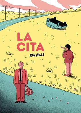 La cita (Català) | N0626-OTED37 | Pau Valls | Terra de Còmic - Tu tienda de cómics online especializada en cómics, manga y merchandising