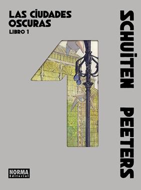 Las ciudades oscuras. Integral. Libro 1 | N0626-NOR42 | Benoît Peeters y el dibujante François Schuiten | Terra de Còmic - Tu tienda de cómics online especializada en cómics, manga y merchandising