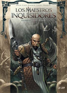 Los maestros Inquisidores 05.Bakael / Habner | N0926-YER06 | Istin y Gaudin, Laci, Leony,  Negirn | Terra de Còmic - Tu tienda de cómics online especializada en cómics, manga y merchandising