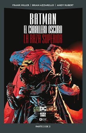 Batman: El Caballero Oscuro: La raza superior vol. 2 de 2 (DC Pocket) | N1123-ECC09 | Andy Kubert / Brian Azzarello / Eduardo Risso / Frank Miller / Frank Miller / John Romita Jr. / Klaus Janson | Terra de Còmic - Tu tienda de cómics online especializada en cómics, manga y merchandising