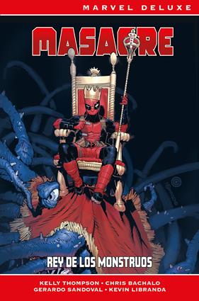 Marvel Deluxe Masacre. Rey de los monstruos | N0326-PAN27 | Kelly Thompson, Gerardo Sandoval, Chris Bachalo, Kevin Libranda, Irene Strychalsky | Terra de Còmic - Tu tienda de cómics online especializada en cómics, manga y merchandising