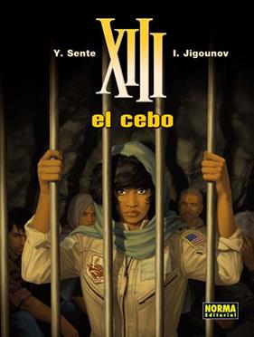 XIII 21. El cebo. | NORXII21 | William Vance, Jean Van Hamme | Terra de Còmic - Tu tienda de cómics online especializada en cómics, manga y merchandising
