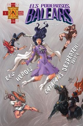Els poderosos Balears núm. 01. Els herois catalans desperten. Part 4 | N1222-OTED99 | Humberto González, Matos, Ribeiro i Vieria | Terra de Còmic - Tu tienda de cómics online especializada en cómics, manga y merchandising