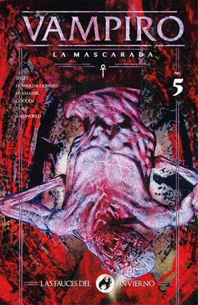 Vampiro: La mascarada. Las fauces del infierno 05 | N0722-OTED09 | Tim Seeley, Tini Howard, Blake Howard | Terra de Còmic - Tu tienda de cómics online especializada en cómics, manga y merchandising