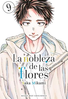 La nobleza de las flores, Vol. 9 | N0825-MILK14 | Saka Mikami | Terra de Còmic - Tu tienda de cómics online especializada en cómics, manga y merchandising