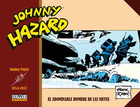Johnny Hazard 1957-1961. Seis entradas para el peligro | N0625-DOL03 | Frank Robbins | Terra de Còmic - Tu tienda de cómics online especializada en cómics, manga y merchandising