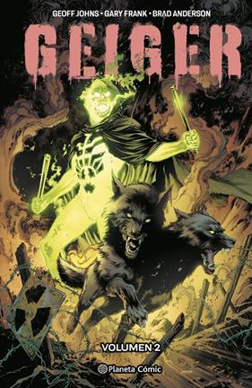 Geiger vol. 02 | N0526-PLA27 | Geoff Johns, Gary Frank | Terra de Còmic - Tu tienda de cómics online especializada en cómics, manga y merchandising