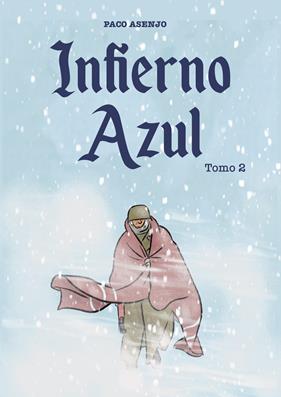 Infierno azul vol.2 | N0424-OTED23 | Paco Asenjo | Terra de Còmic - Tu tienda de cómics online especializada en cómics, manga y merchandising