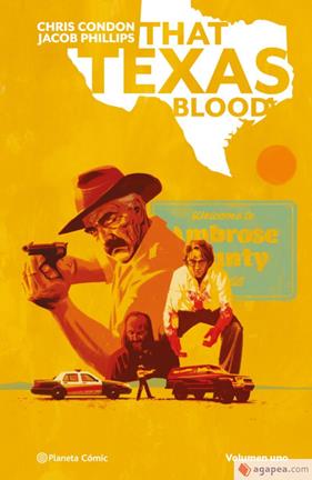 That Texas Blood nº 01 | N1125-PLA11 | Chris Condon, Jacob Phillips | Terra de Còmic - Tu tienda de cómics online especializada en cómics, manga y merchandising